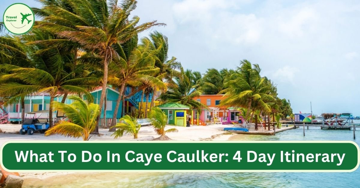 What To Do In Caye Caulker